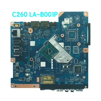 Potrivit Pentru Sharp C260 LA-B001P AIO Desktop Placa de baza ZAA00 LA-B001P Placa de baza 100% testate pe deplin munca